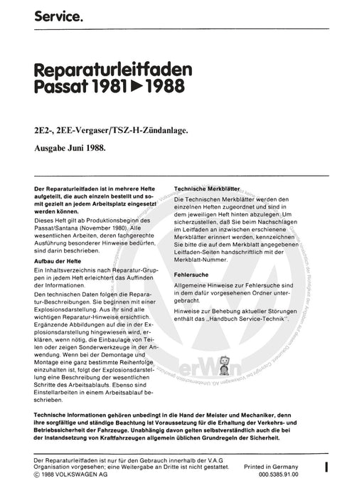 Passat (1974 - 1988) Passat-Passat Variant Reparaturanleitung 2E2-, 2EE-Vergaser-TSZ-H-Zündanlage DS,DT,PP,RL,RM