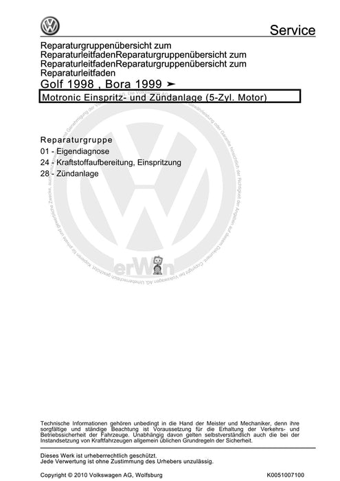 Golf IV (1998 - 2006) Golf-Golf Variant-Bora-Bora Variant Reparaturanleitung Motronic Einspritz- und Zündanlage (5-Zyl. Motor)