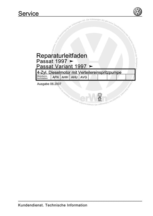 Passat (1997 - 2005) Passat-Passat Variant Reparaturanleitung 4-Zyl. Dieselmotor mit Verteilereinspritzpumpe
