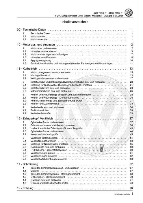 Golf IV (1998 - 2006) Golf-Golf Variant-Bora-Bora Variant Reparaturanleitung 4-Zyl. Einspritzmotor (2,0 l-Motor), Mechanik