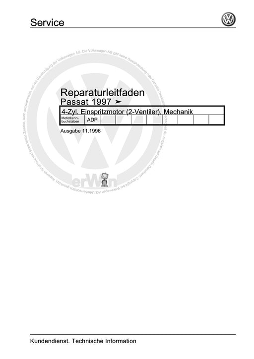 Passat (1997 - 2005) Passat-Passat Variant Reparaturanleitung 4-Zyl. Einspritzmotor (2-Ventiler), Mechanik
