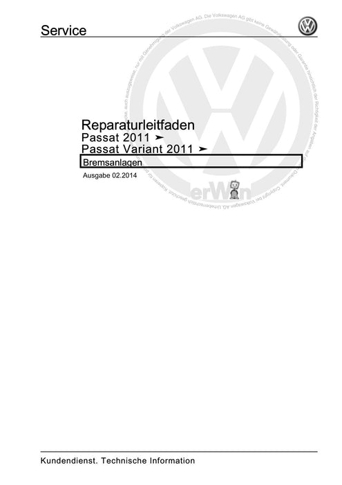 Passat (2011+) Passat-Passat Variant Reparaturanleitung Bremsanlagen
