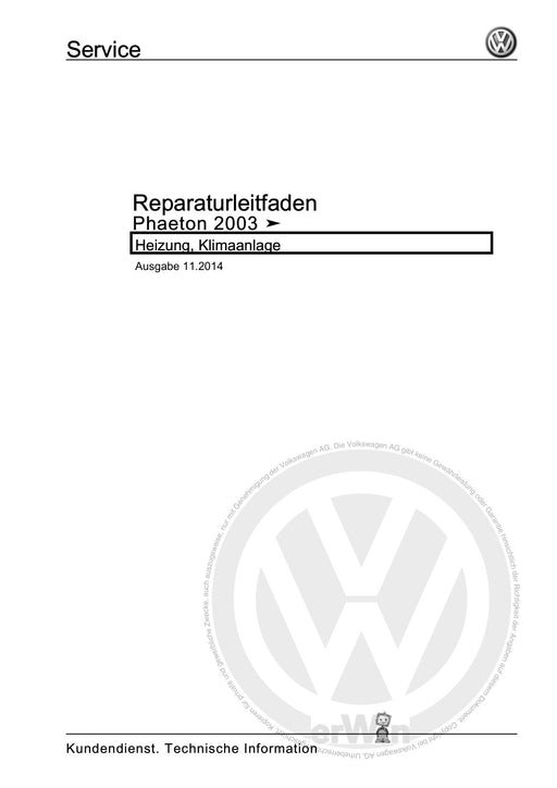 Phaeton (2001 - 2008) Reparaturanleitung Heizung, Klimaanlage