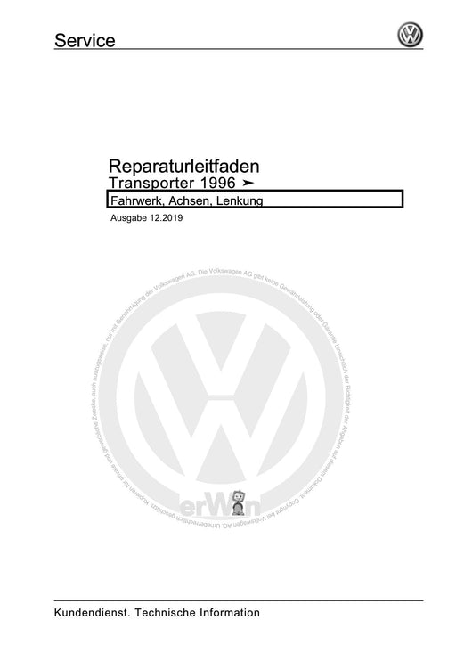 Transporter (1996 - 2003) Reparaturanleitung Fahrwerk, Achsen, Lenkung