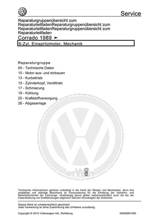Corrado (1988 - 1995) Reparaturanleitung 6-Zyl. Einspritzmotor, Mechanik