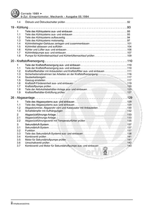 Corrado (1988 - 1995) Reparaturanleitung 6-Zyl. Einspritzmotor, Mechanik