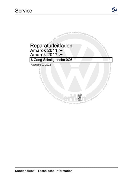 Amarok (2011+) Reparaturanleitung 6 Gang-Schaltgetriebe 0C6