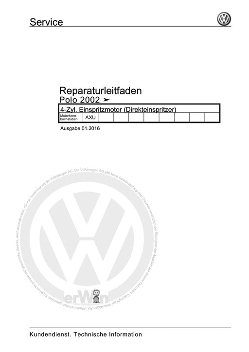 Polo (2005 - 2010) Polo Reparaturanleitung 4-Zyl. Einspritzmotor (Direkteinspritzer)