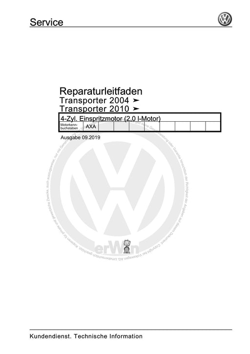 Transporter (2010 - 2015) Reparaturanleitung 4-Zyl. Einspritzmotor (2,0 l-Motor)