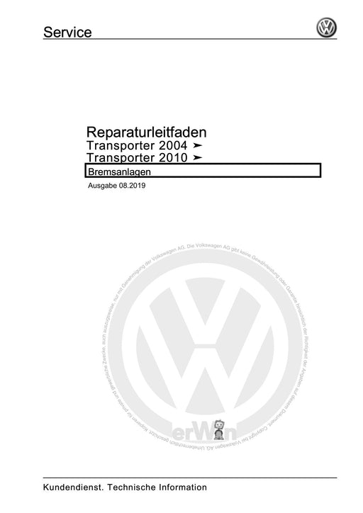 Transporter (2010 - 2015) Reparaturanleitung Bremsanlagen