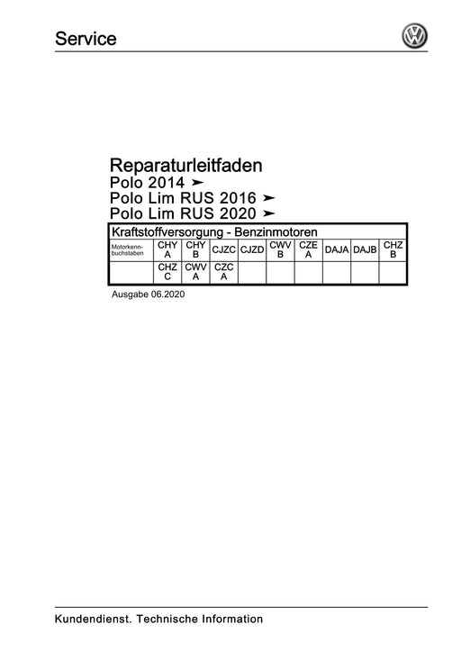 Polo (2010 - 2015) Polo A05 Reparaturanleitung Kraftstoffversorgung - Benzinmotoren