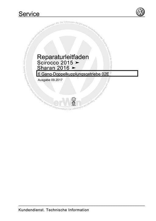Scirocco (2008 - 2015) Reparaturanleitung 6 Gang-Doppelkupplungsgetriebe 02E