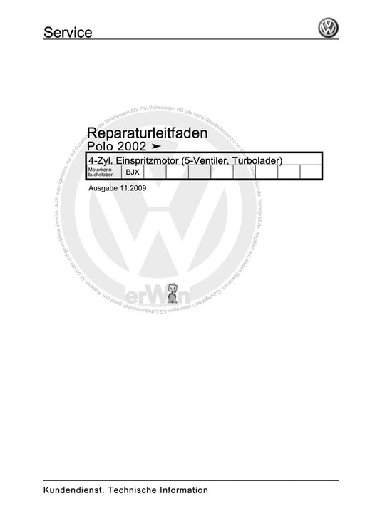 Polo (2002 - 2005) Polo Reparaturanleitung 4-Zyl. Einspritzmotor (5-Ventiler, Turbolader)