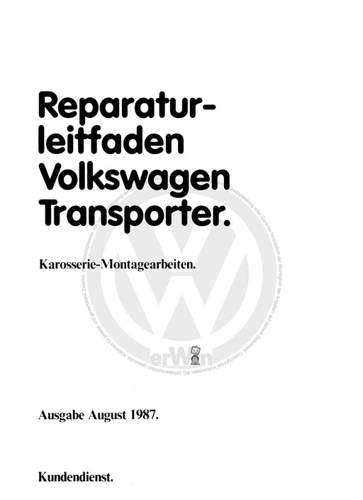 Typ 2 (1980 - 1992) Reparaturanleitung Karosserie-Montagearbeiten