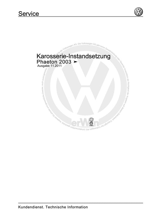 Phaeton (2001 - 2008) Reparaturanleitung Karosserie-Instandsetzung