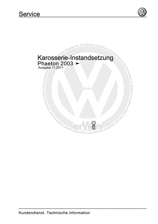Phaeton (2001 - 2008) Reparaturanleitung Karosserie-Instandsetzung