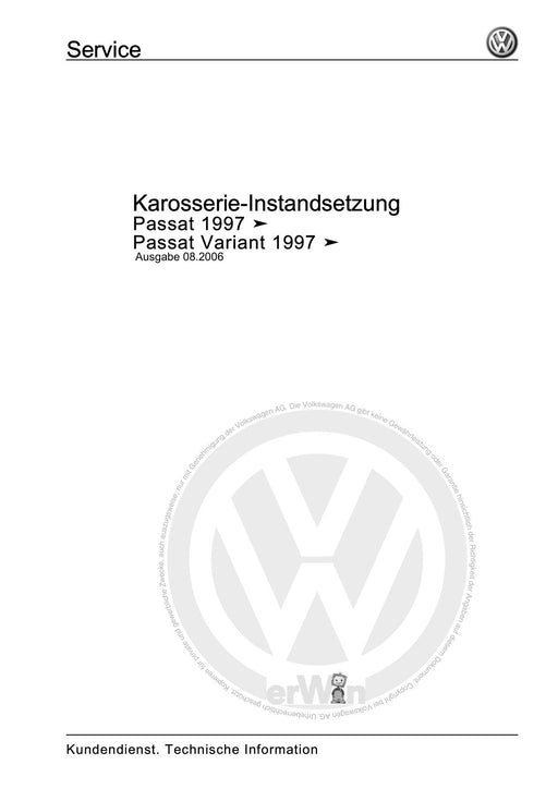 Passat (1997 - 2005) Passat-Passat Variant Reparaturanleitung Karosserie-Instandsetzung