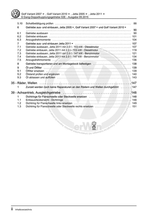 Golf V (2004 - 2007) Golf-Golf Variant-Golf Plus-Jetta Reparaturanleitung 6 Gang-Doppelkupplungsgetriebe 02E