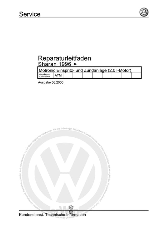 Sharan (1995 - 2010) Reparaturanleitung Motronic Einspritz- und Zündanlage (2,0 l-Motor)