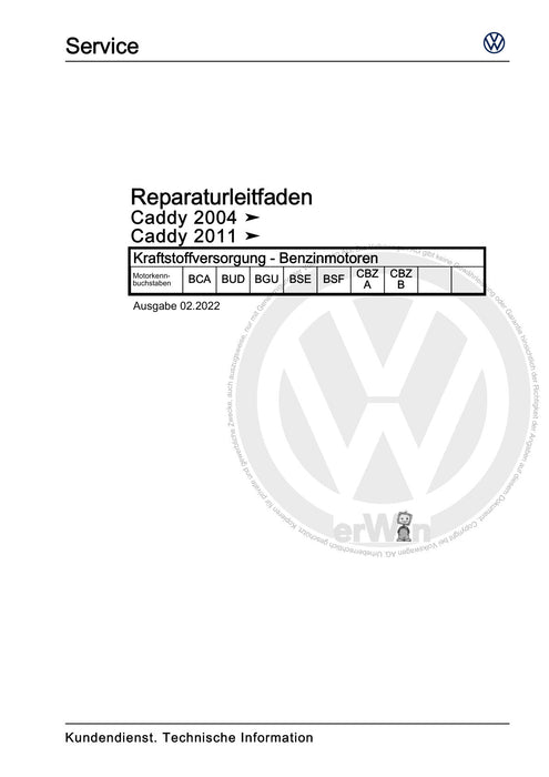 Caddy (2011 - 2015) Caddy-Caddy Maxi Reparaturanleitung Kraftstoffversorgung - Benzinmotoren