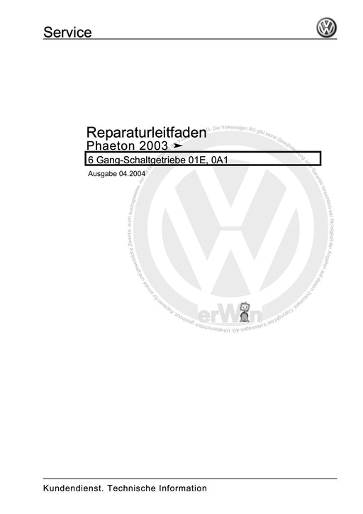 Phaeton (2001 - 2008) Reparaturanleitung 6 Gang-Schaltgetriebe 01E, 0A1