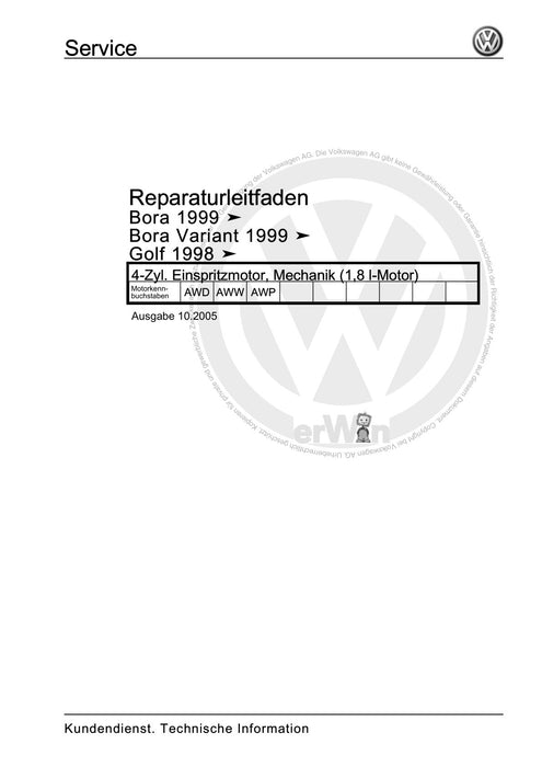 Bora (1999 - 2006) Bora-Bora Variant Reparaturanleitung 4-Zyl. Einspritzmotor, Mechanik (1,8 l-Motor)