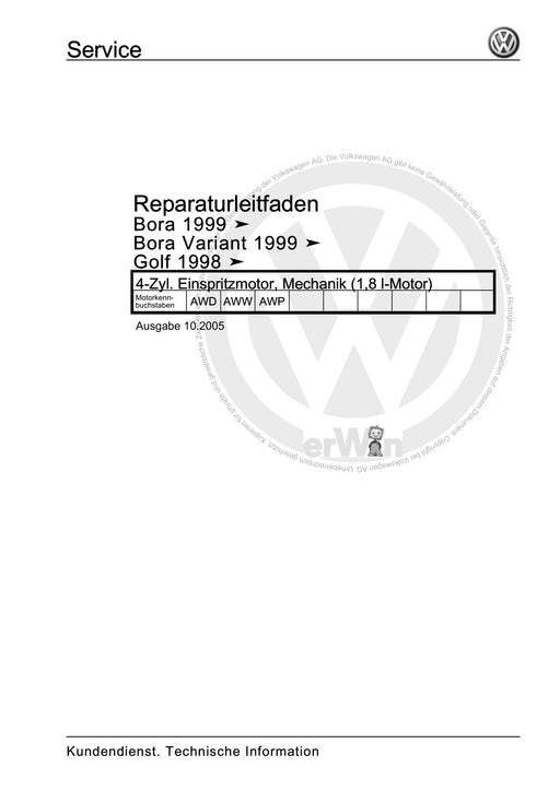 Bora (1999 - 2006) Bora-Bora Variant Reparaturanleitung 4-Zyl. Einspritzmotor, Mechanik (1,8 l-Motor)