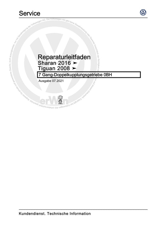 Tiguan (2008+) Reparaturanleitung 7 Gang-Doppelkupplungsgetriebe 0BH