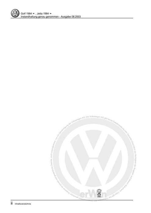 Golf II (1984 - 1989) Maintenance handbook (IGG) Instandhaltung genau genommen