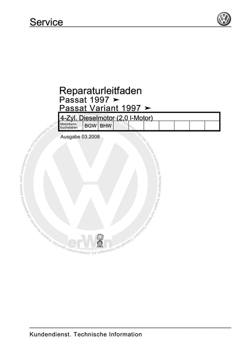 Passat (1997 - 2005) Passat-Passat Variant Reparaturanleitung 4-Zyl. Dieselmotor (2,0 l-Motor)