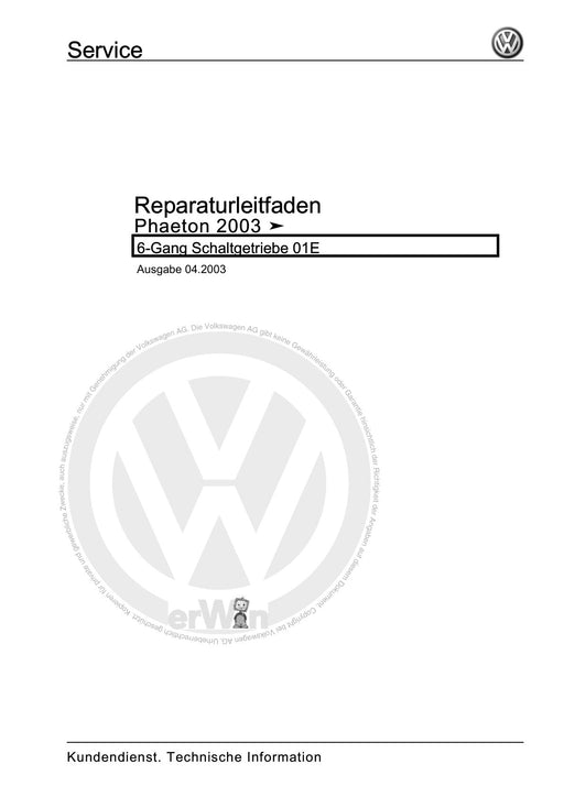Phaeton (2001 - 2008) Reparaturanleitung 6-Gang Schaltgetriebe 01E