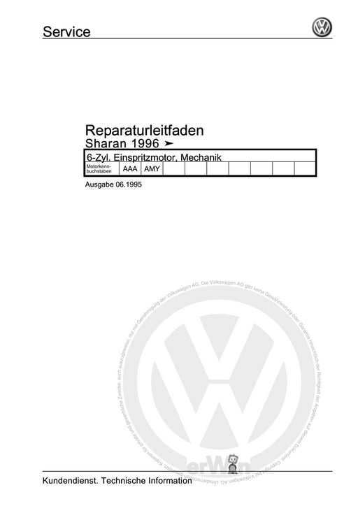 Sharan (1995 - 2010) Reparaturanleitung 6-Zyl. Einspritzmotor, Mechanik