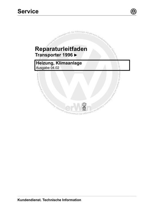 Transporter (1996 - 2003) Reparaturanleitung T4 Heizung-Klimaanlage