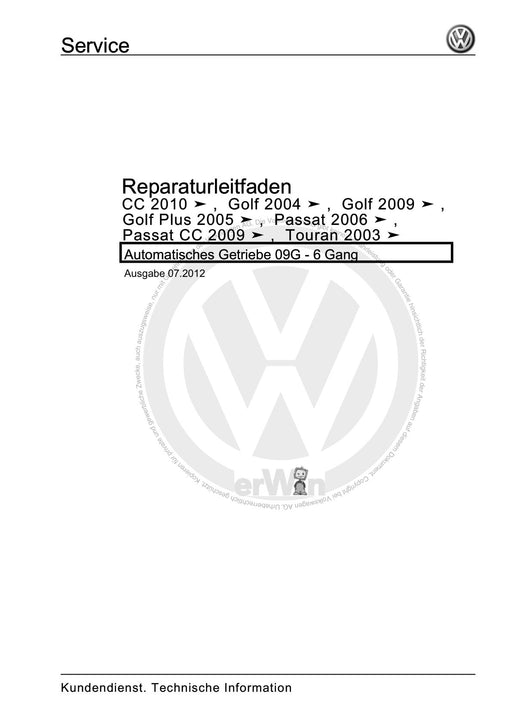 Passat (2005 - 2008) Passat-Passat Variant Reparaturanleitung Automatisches Getriebe 09G - 6 Gang