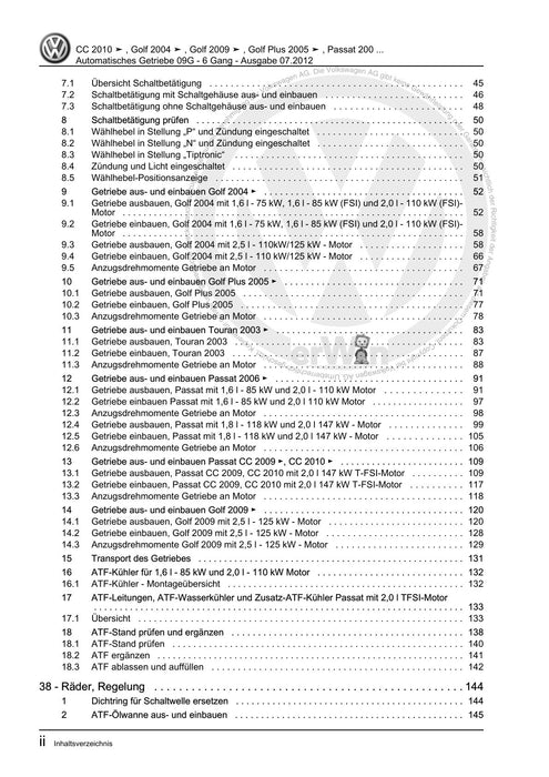 Passat CC (2009) Reparaturanleitung Automatisches Getriebe 09G - 6 Gang