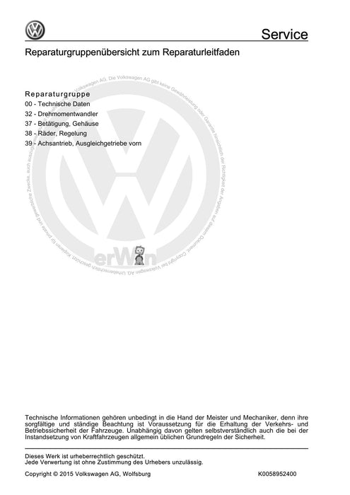 Phaeton (2001 - 2008) Reparaturanleitung Instandsetzung - Automatisches Getriebe 01V Front- und Allradantrieb