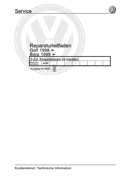 Bora (1999 - 2006) Bora-Bora Variant Reparaturanleitung 5-Zyl. Einspritzmotor (4-Ventiler)