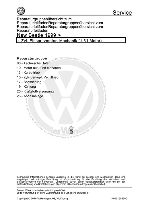 Beetle (1998 - 2010) New Beetle-Cabrio Reparaturanleitung 4-Zyl. Einspritzmotor, Mechanik (1,6 l-Motor)