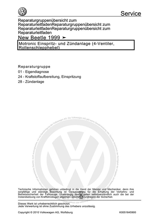 Beetle (1998 - 2010) New Beetle-Cabrio Reparaturanleitung Motronic Einspritz- und Zündanlage (4-Ventiler, Rollenschlepphebel)