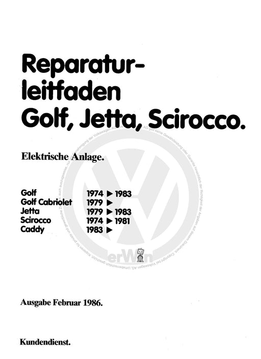 Golf I (1974 - 1984) Reparaturanleitung Elektrische Anlage