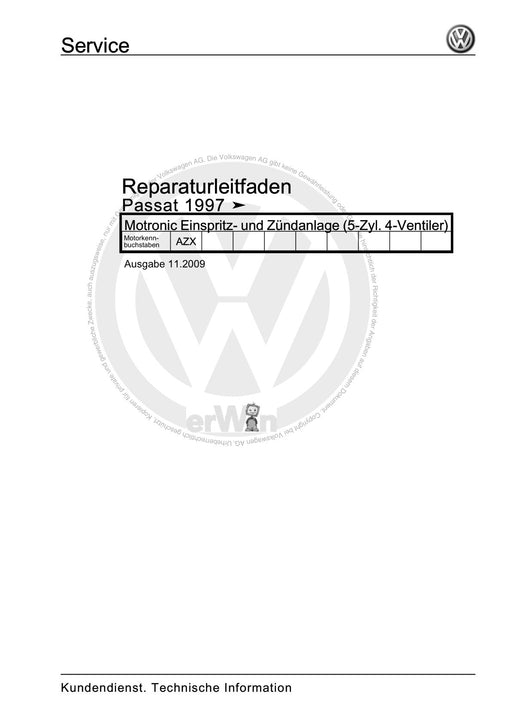Passat (1997 - 2005) Passat-Passat Variant Reparaturanleitung Motronic Einspritz- und Zündanlage (5-Zyl. 4-Ventiler)