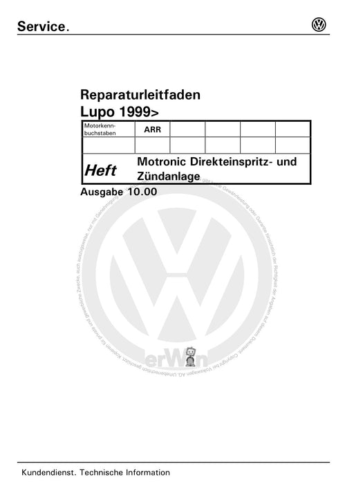 Lupo (1998 - 2006) Reparaturanleitung Motronic Direkteinspritz- und Zündanlage ARR