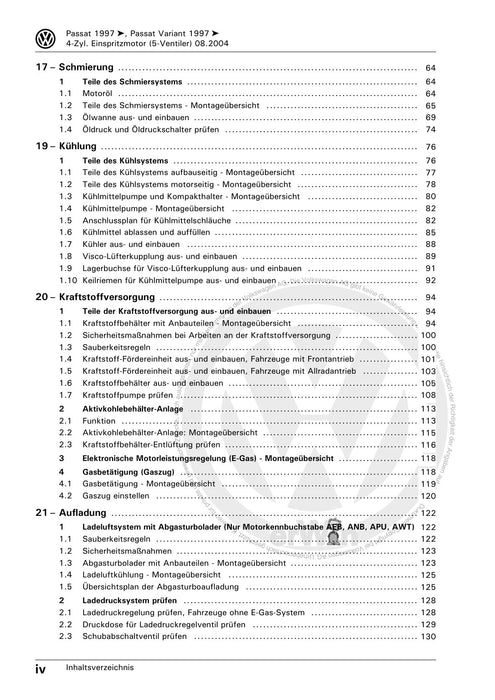 Passat (1997 - 2005) Passat-Passat Variant Reparaturanleitung 4-Zyl. Einspritzmotor (5-Ventiler), Mechanik ADR AEB ANB APT APU ARG