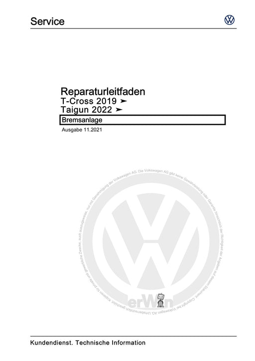 T-Cross (2019+) Reparaturanleitung Bremsanlage