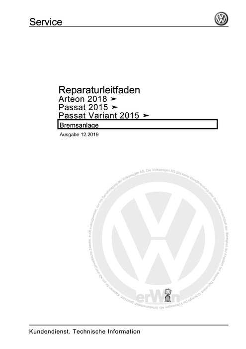Passat (2011+) Passat-Passat Variant Reparaturanleitung Bremsanlage