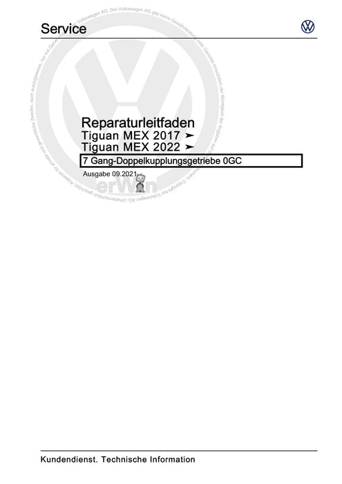 Tiguan (2008+) Reparaturanleitung 7 Gang-Doppelkupplungsgetriebe 0GC