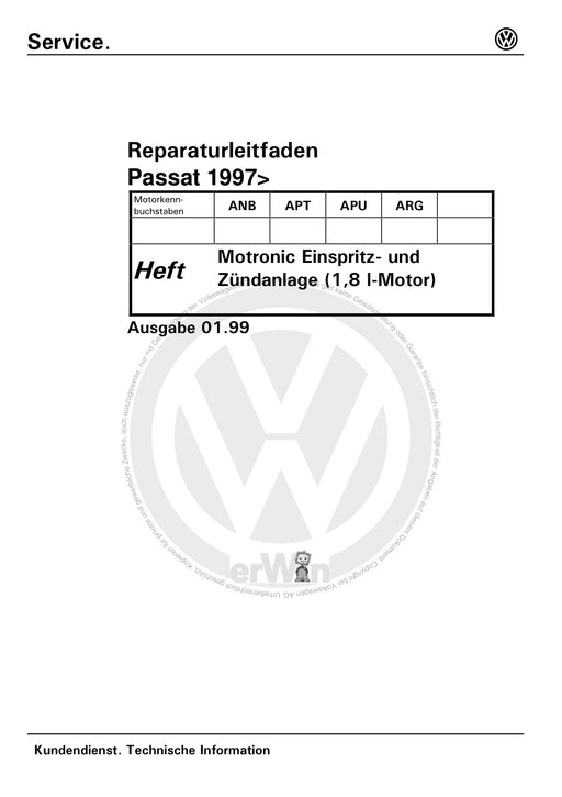 Passat (1997 - 2005) Passat-Passat Variant Reparaturanleitung Motronic Einspritz- und Zündanlage (1,8 l-Motor) ANB APT APU ARG