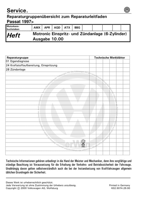Passat (1997 - 2005) Passat-Passat Variant Reparaturanleitung Motronic Einspritz- und Zündanlage (6-Zylinder) AMX APR AQD ATX BBG