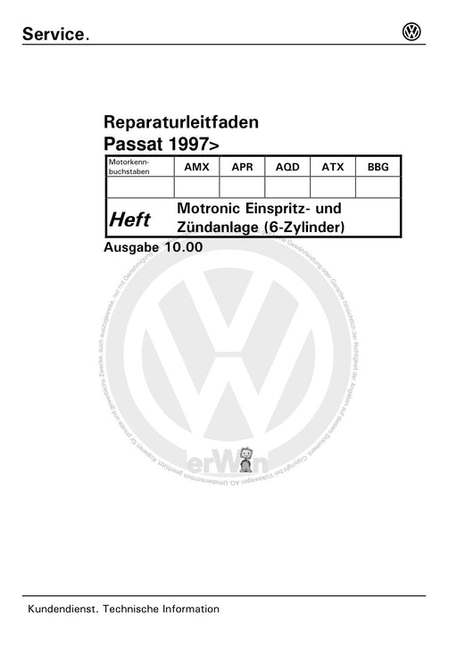 Passat (1997 - 2005) Passat-Passat Variant Reparaturanleitung Motronic Einspritz- und Zündanlage (6-Zylinder) AMX APR AQD ATX BBG