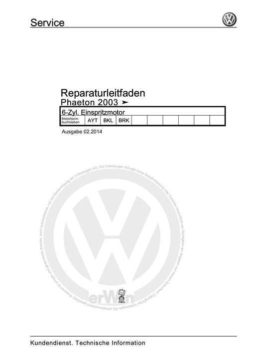 Phaeton (2001 - 2008) Reparaturanleitung 6-Zyl. Einspritzmotor